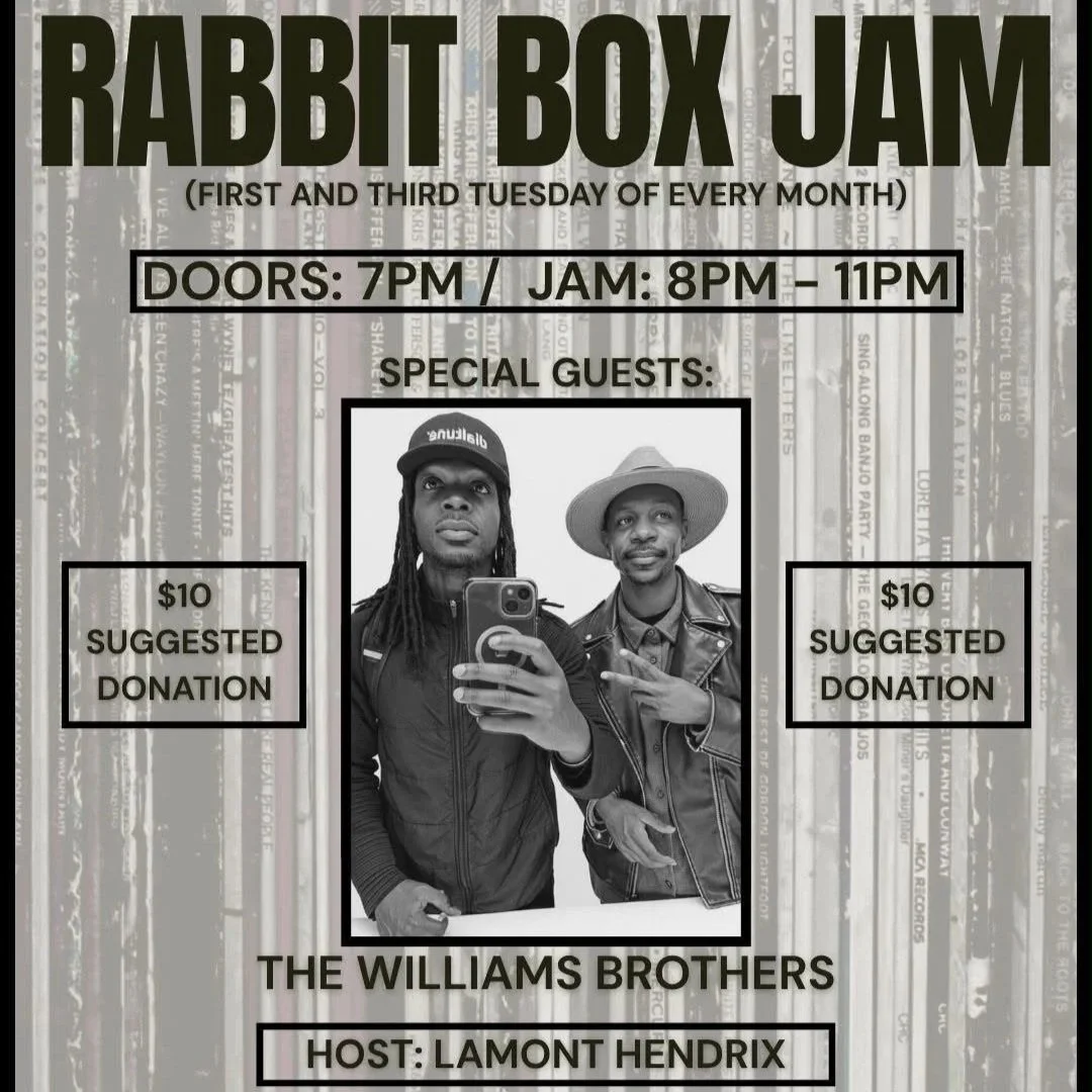 RBX JAM ~ Hosted by Lamont Hendrix with special guests, The Williams Brothers