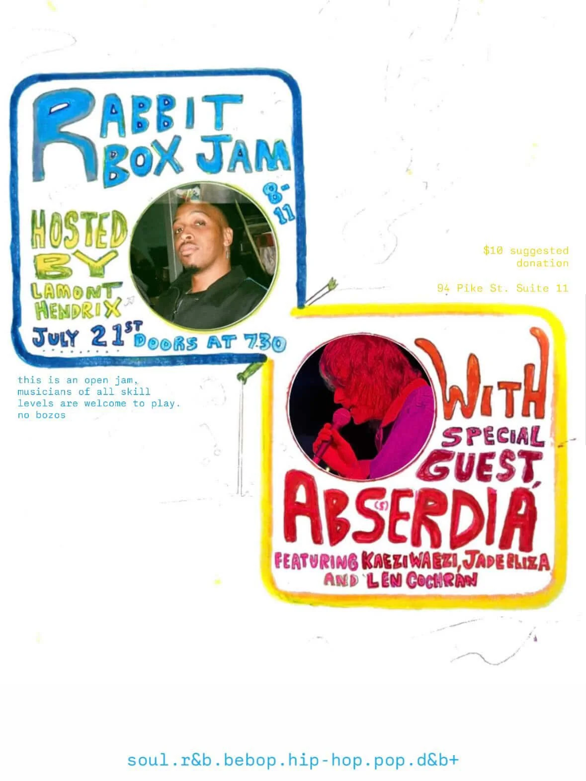 Rabbit Box Jam hosted by Lamont Hendrix with special guest, Abserdia