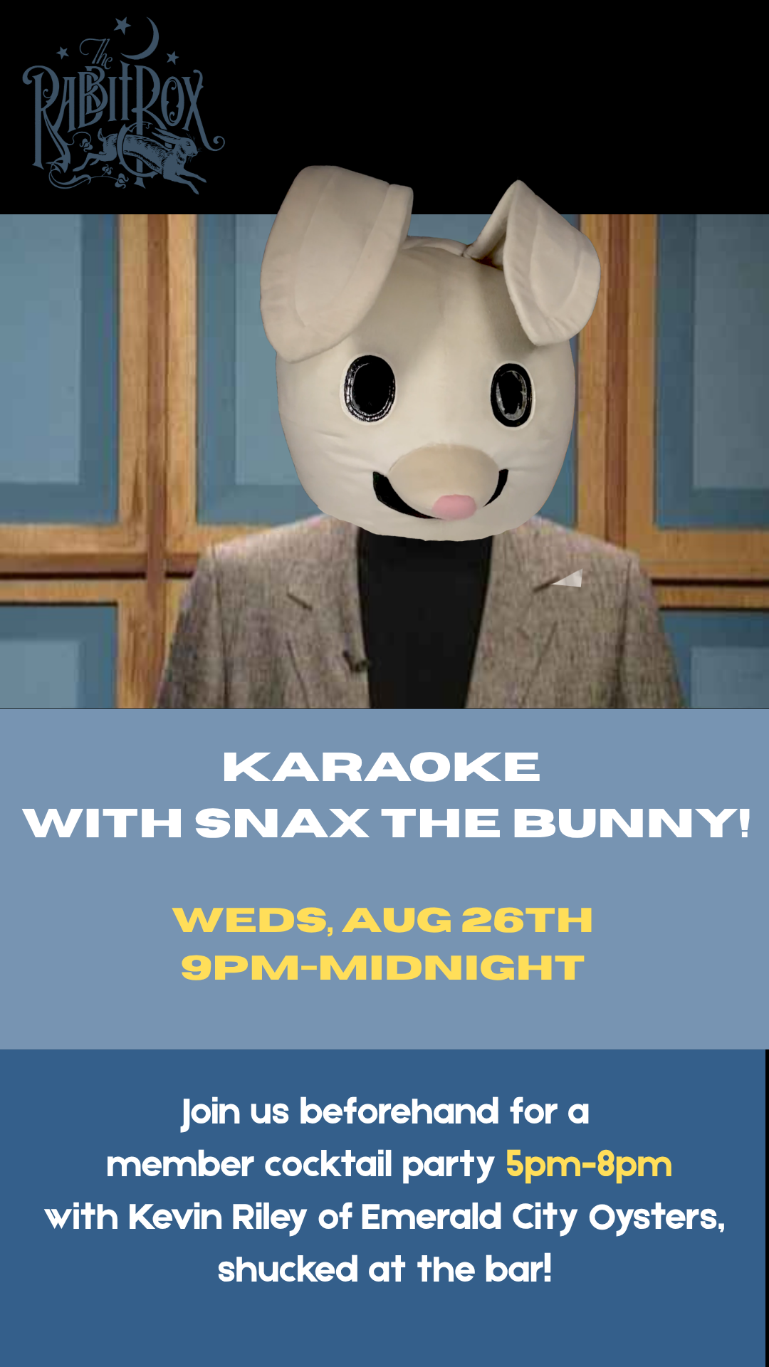 Karaoke hosted by Snax the Bunny ~ Members Cocktail Party