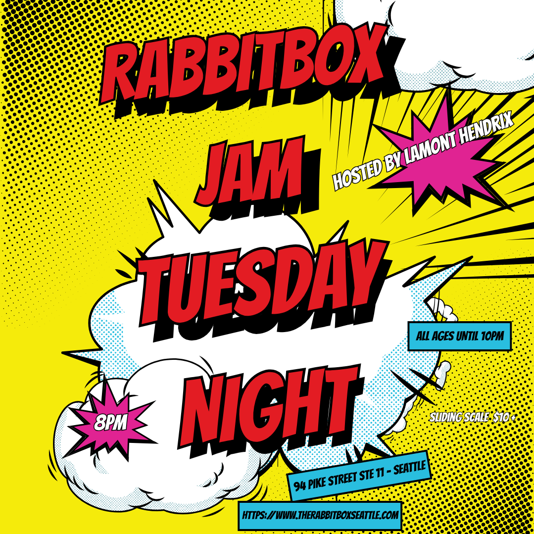 Rabbit Box Jam hosted by Lamont Hendrix 