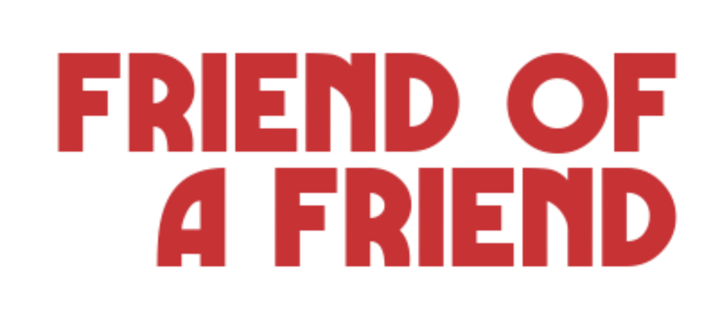 Friend Of A Friend