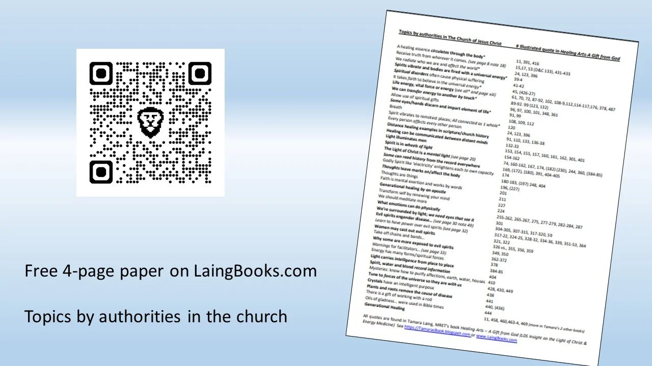 QR code to a list of foundational topics in the field of Energy Medicine spoken of by church authorities with referenced page or illustration #s