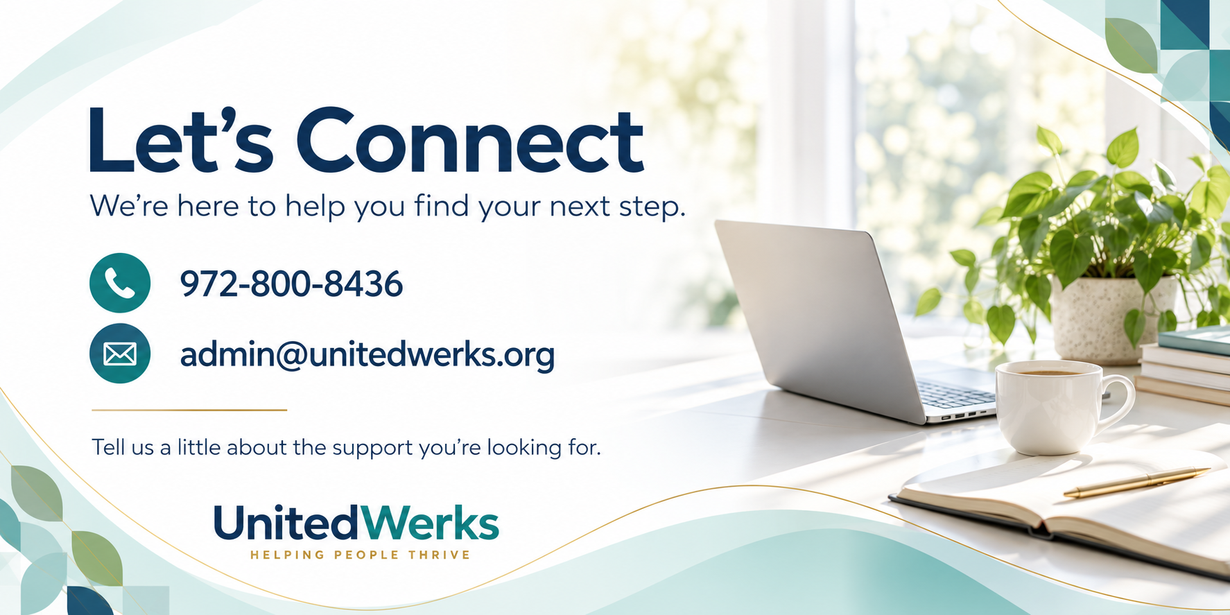 Contact information for UnitedWers, including phone number and email, displayed on a light and airy workspace with a laptop, a coffee mug, a notebook with a pen, a potted plant, and a stack of books.