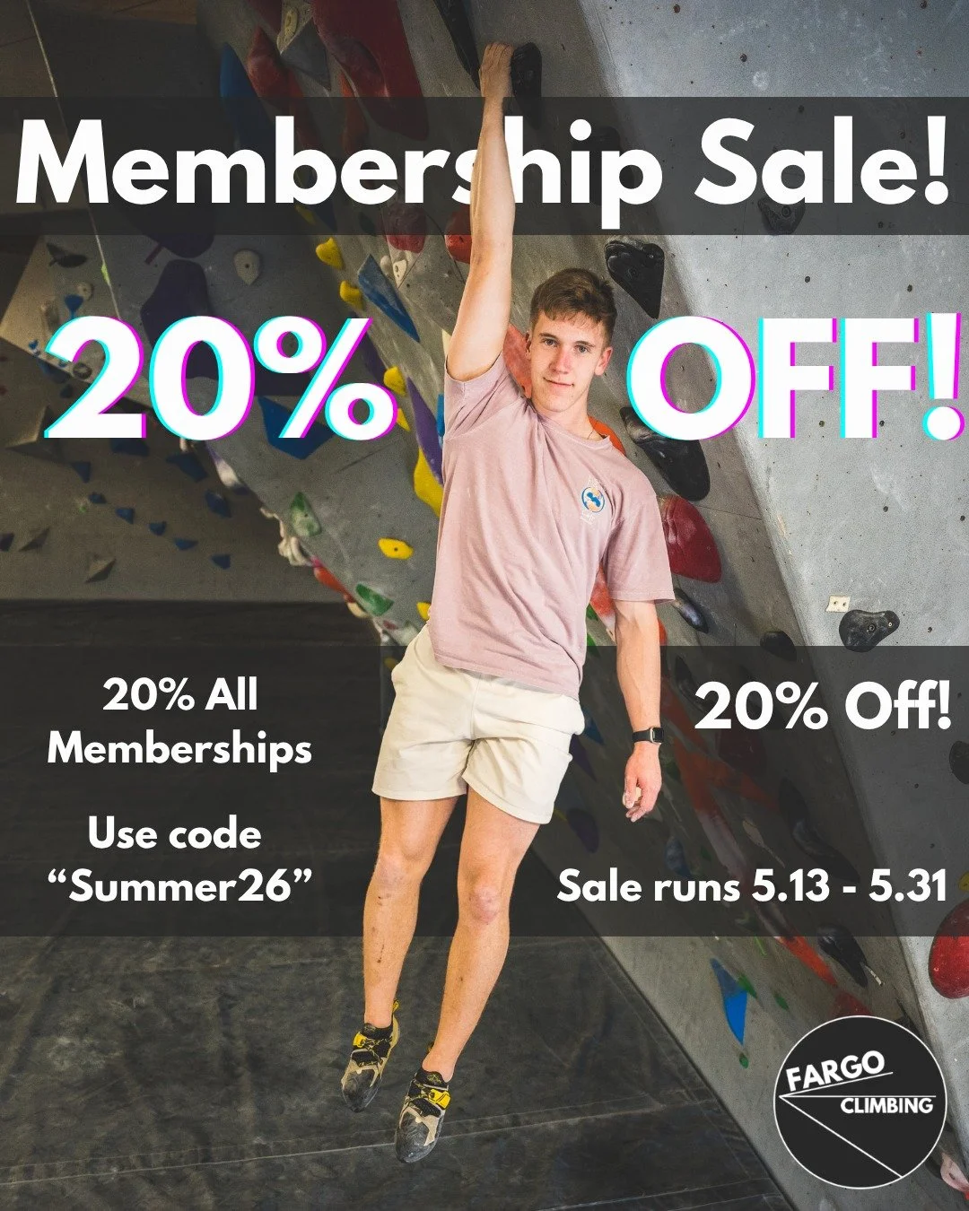 Memberships are on sale for summer! 
Use code "Summer26" &amp; save!
Tag a friend who could use a membership this summer &amp; get entered to win a $20 Gift Certificate!
 #climbing #bouldering #fargo #Moorhead