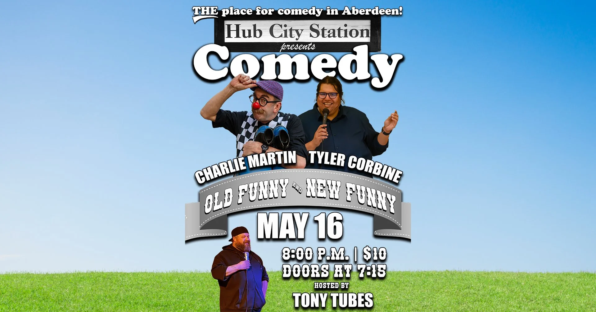 Comedy with Charlie Martin feat. Tyler Corbine, hosted by Tony Tubes