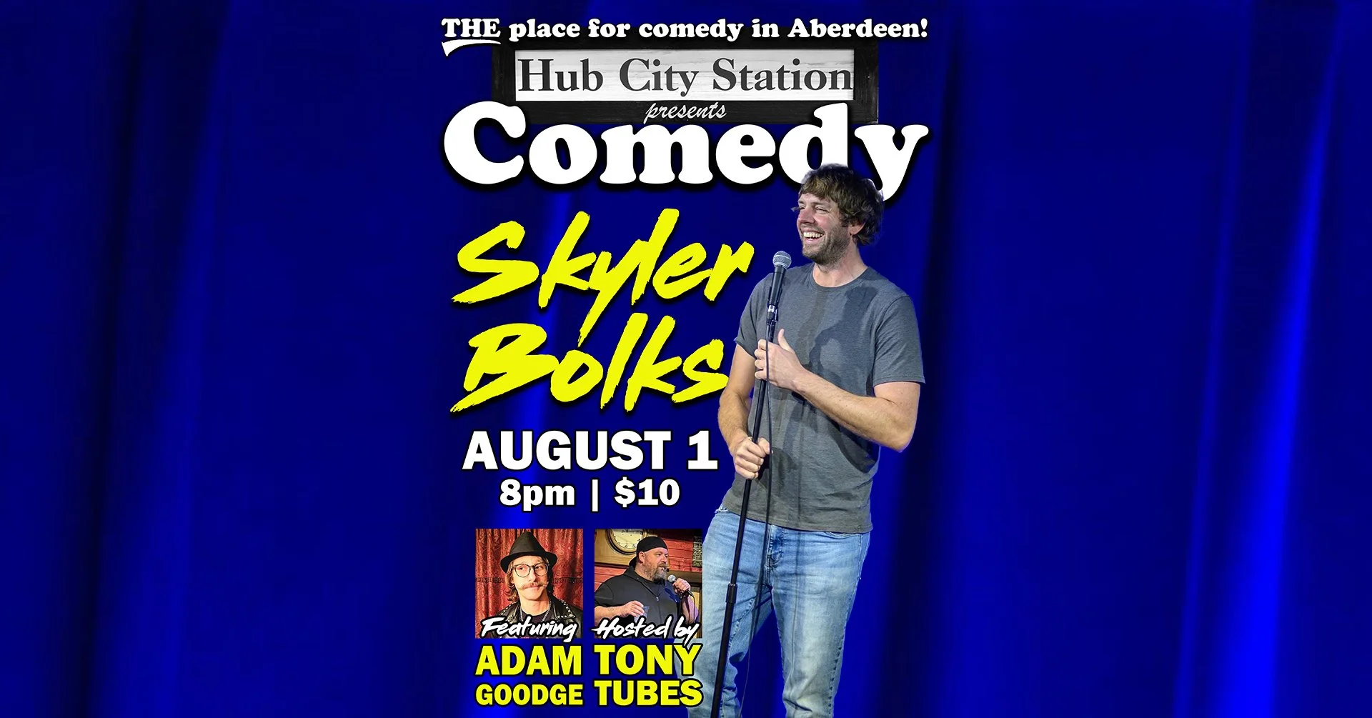 Comedy with Skyler Bolks feat. Adam Goodge hosted by Tony Tubes