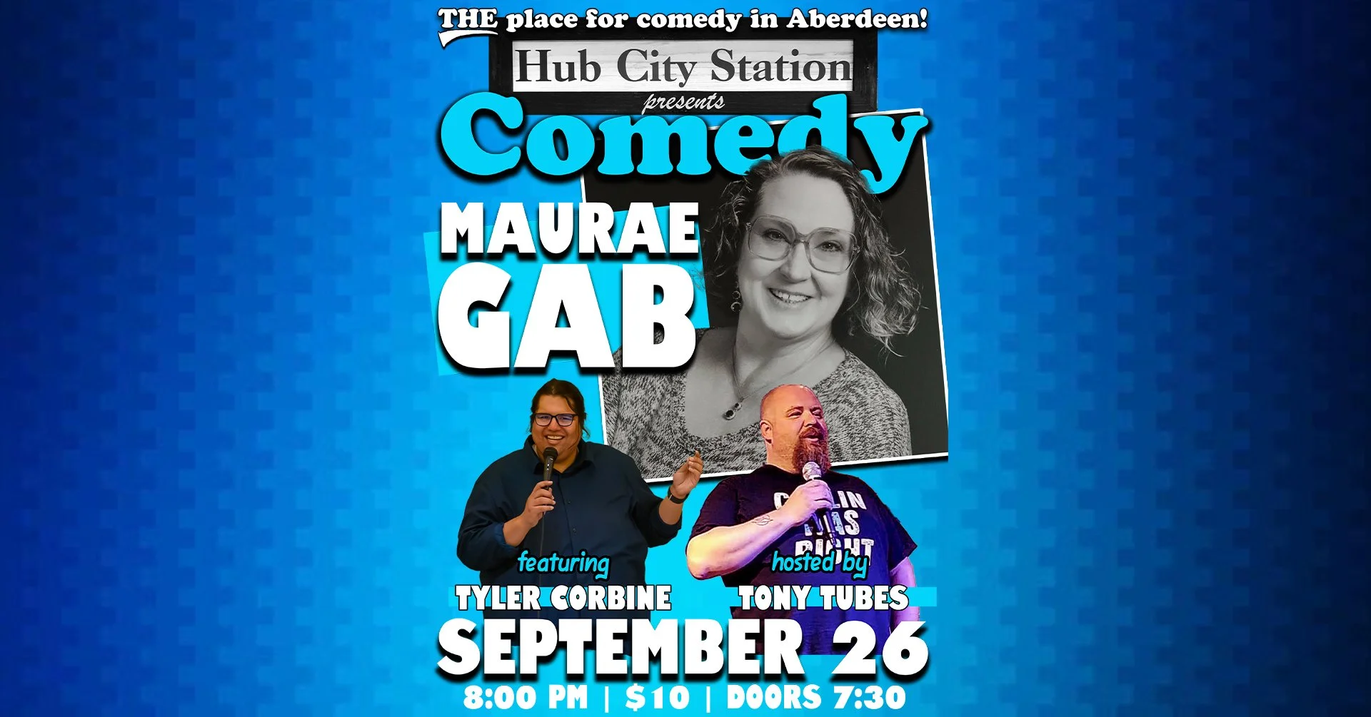 Comedy with Maurae Gab feat. Tyler Corbin hosted by Tony Tubes