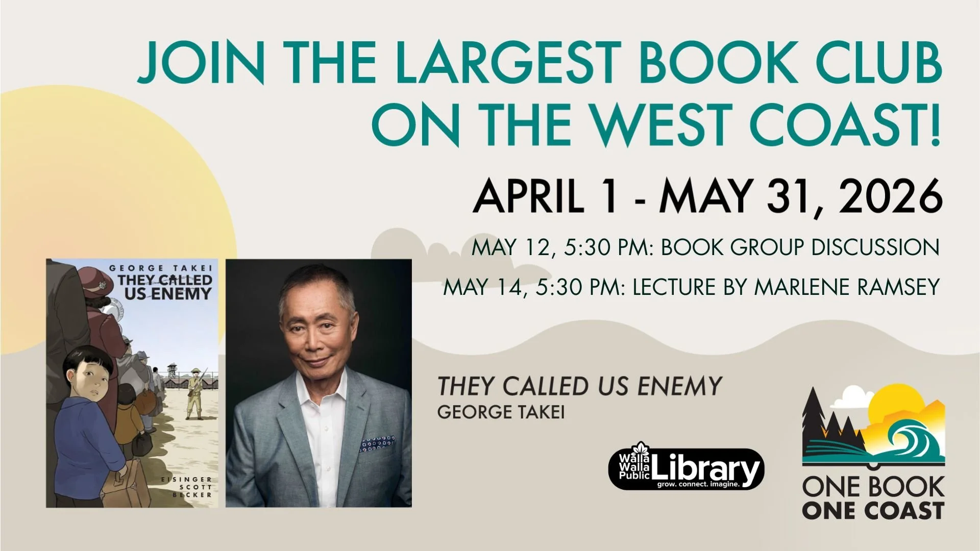 One Book One Coast: Community Book Discussion of They Called Us Enemy by George Takei