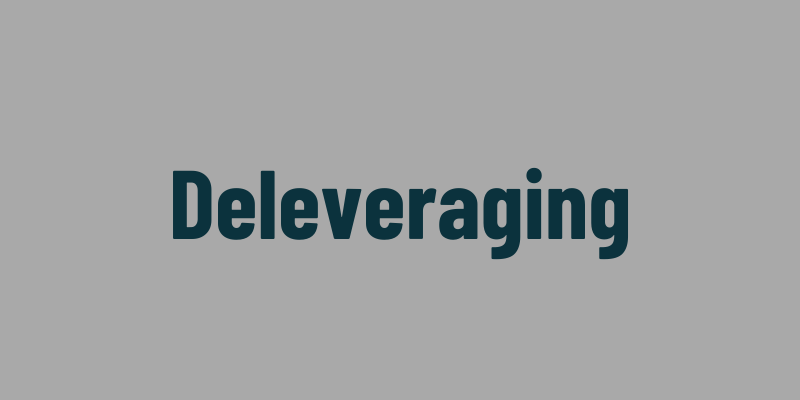 Deleveraging