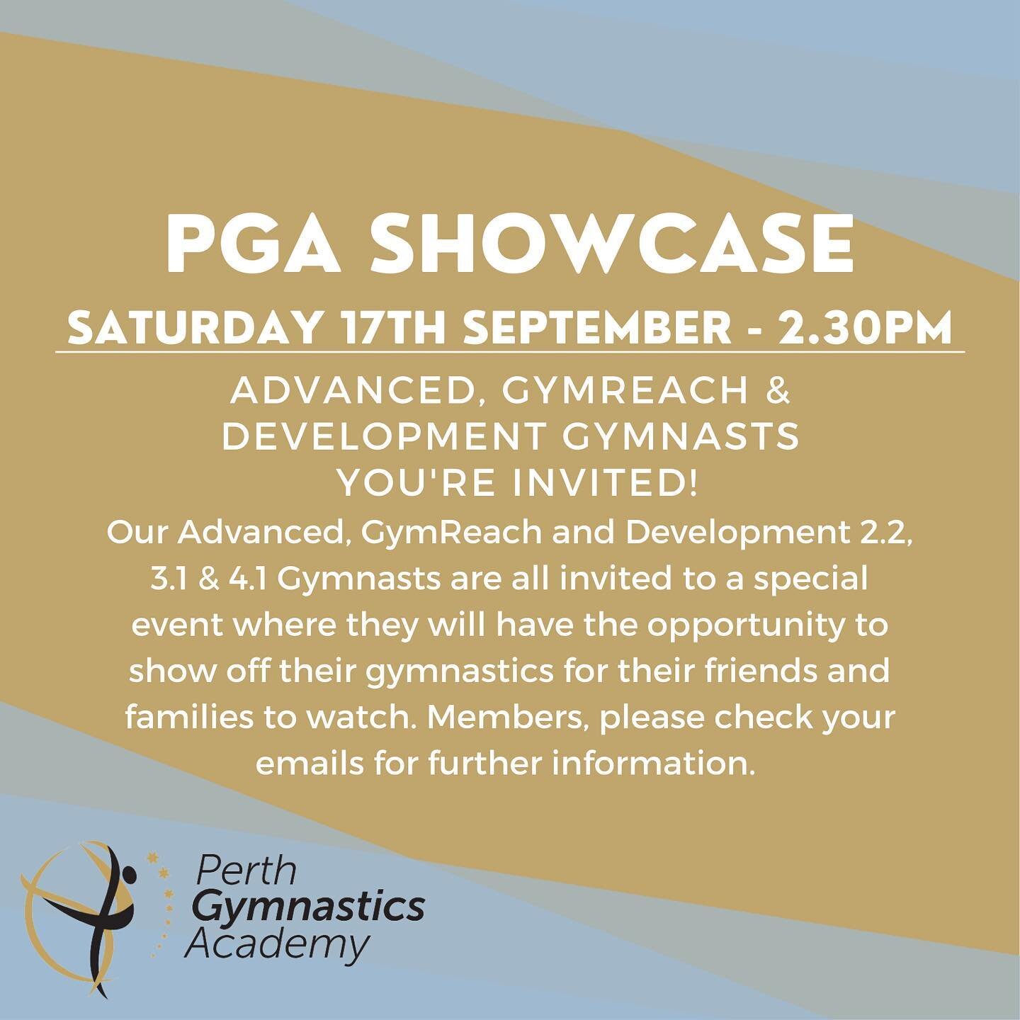 ✨PGA Showcase- Saturday 17th September from 2.30pm✨

Parents of Advanced, GymReach, Development 2.2/ 3.1 and 4.1 keep an eye out on your emails for further details. 

💙💙💙💙💙

#perthgymnasticsacademy #perthgym #perthgymnastics #pga