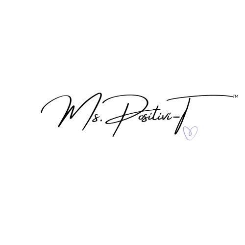 Ms. Positivi-T, LLC
