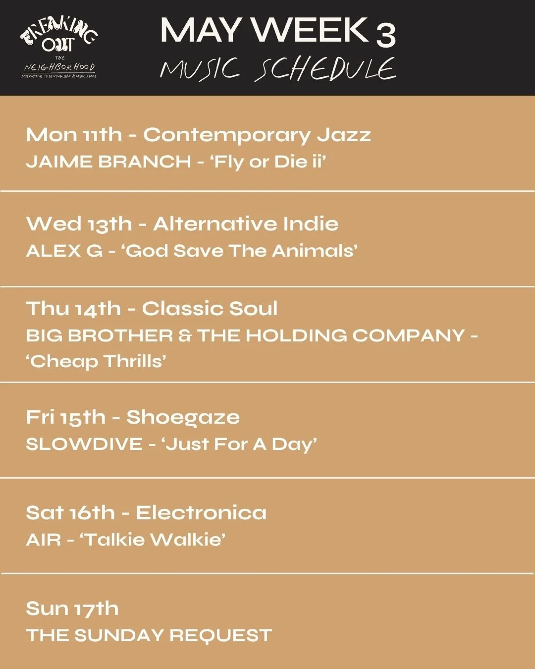 Mon 11 &ndash; Jaime Branch &lsquo;Fly or Die ii&rsquo;
Contemporary jazz all night. We&rsquo;ll keep it rhythmic, noisy and slightly experimental.

Wed 13 &ndash; Alex G &lsquo;God Save The Animals&rsquo;
We&rsquo;re keeping it alternative indie all