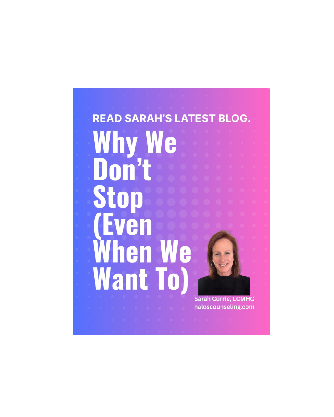 Why We Don’t Stop (Even When We Want To)