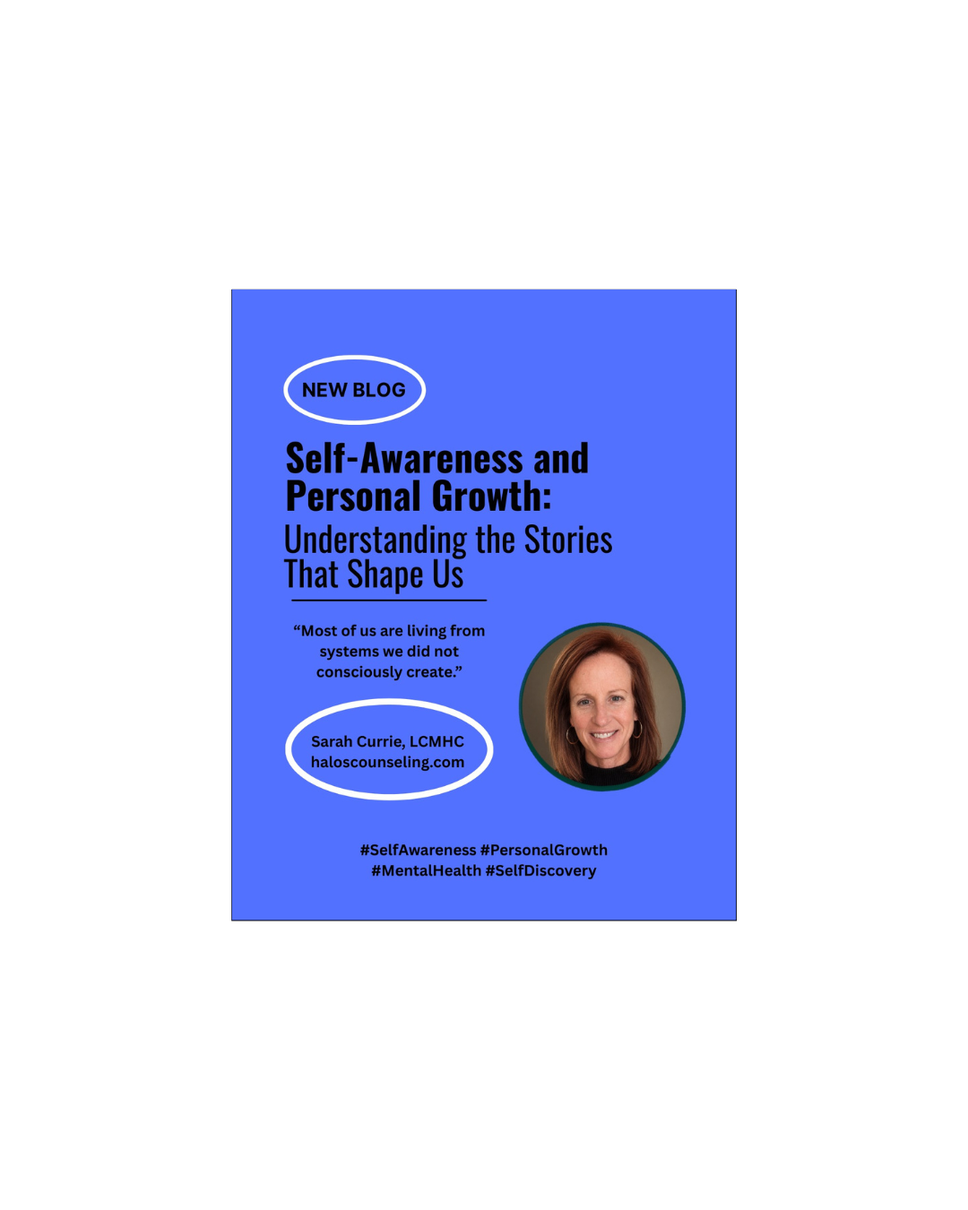 Self-Awareness and Personal Growth: Understanding the Stories That Shape Us