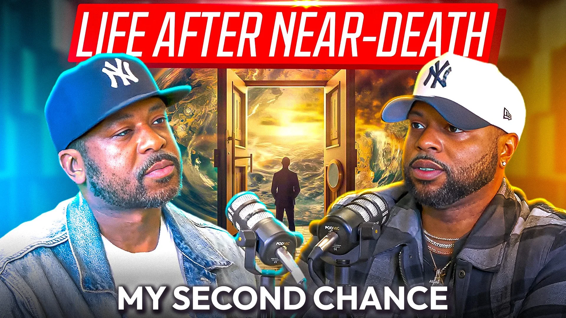 Two men wearing baseball caps and speaking into microphones. Background shows a door opening to a bright sunlit sky with clouds and a silhouette of a person standing in the doorway. The text reads: 'LIFE AFTER NEAR-DEATH MY SECOND CHANCE.'