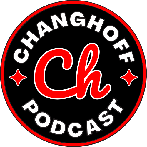 Changhoff Podcast