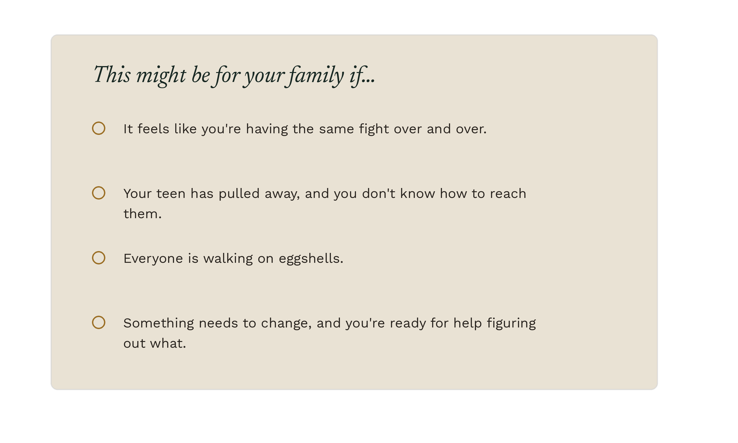 A checklist titled 'This might be for your family if...' with multiple-choice options about family struggles, including fights, teenage withdrawal, walking on eggshells, and needing change.