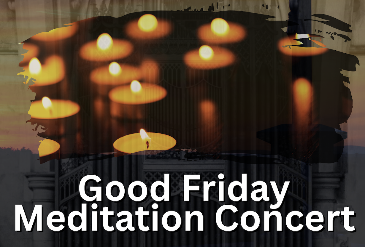 Good Friday Meditation Concert