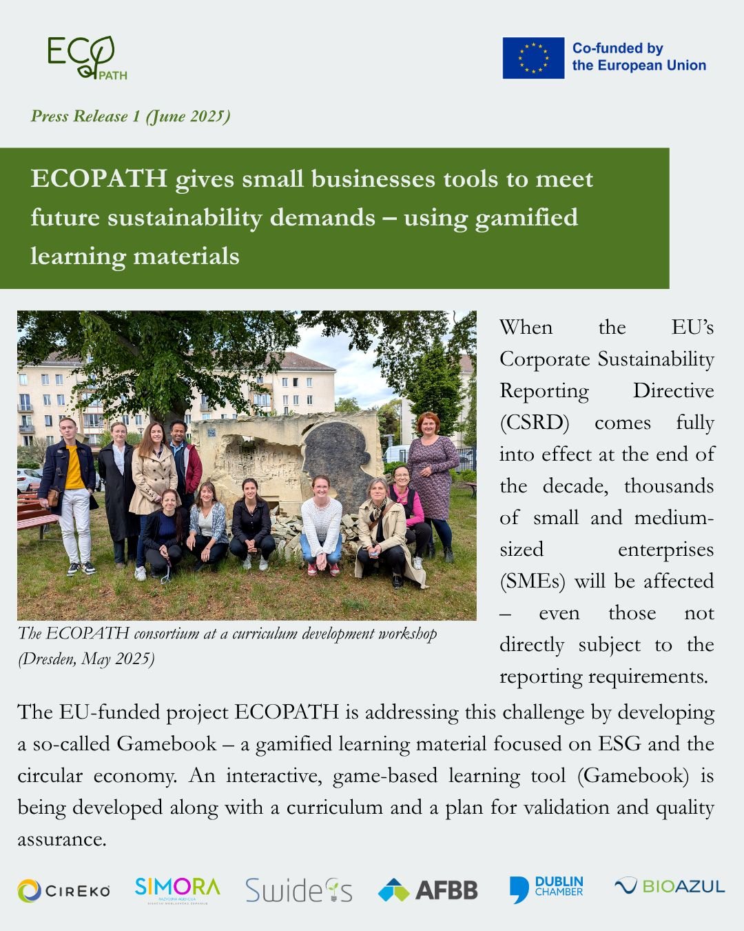 With many exciting and insightful activities in the beginning of our ECOPATH project, we are looking forward to the next steps of our undertaking to support SME professionals in improving the sustainability impacts of their companies as well as their