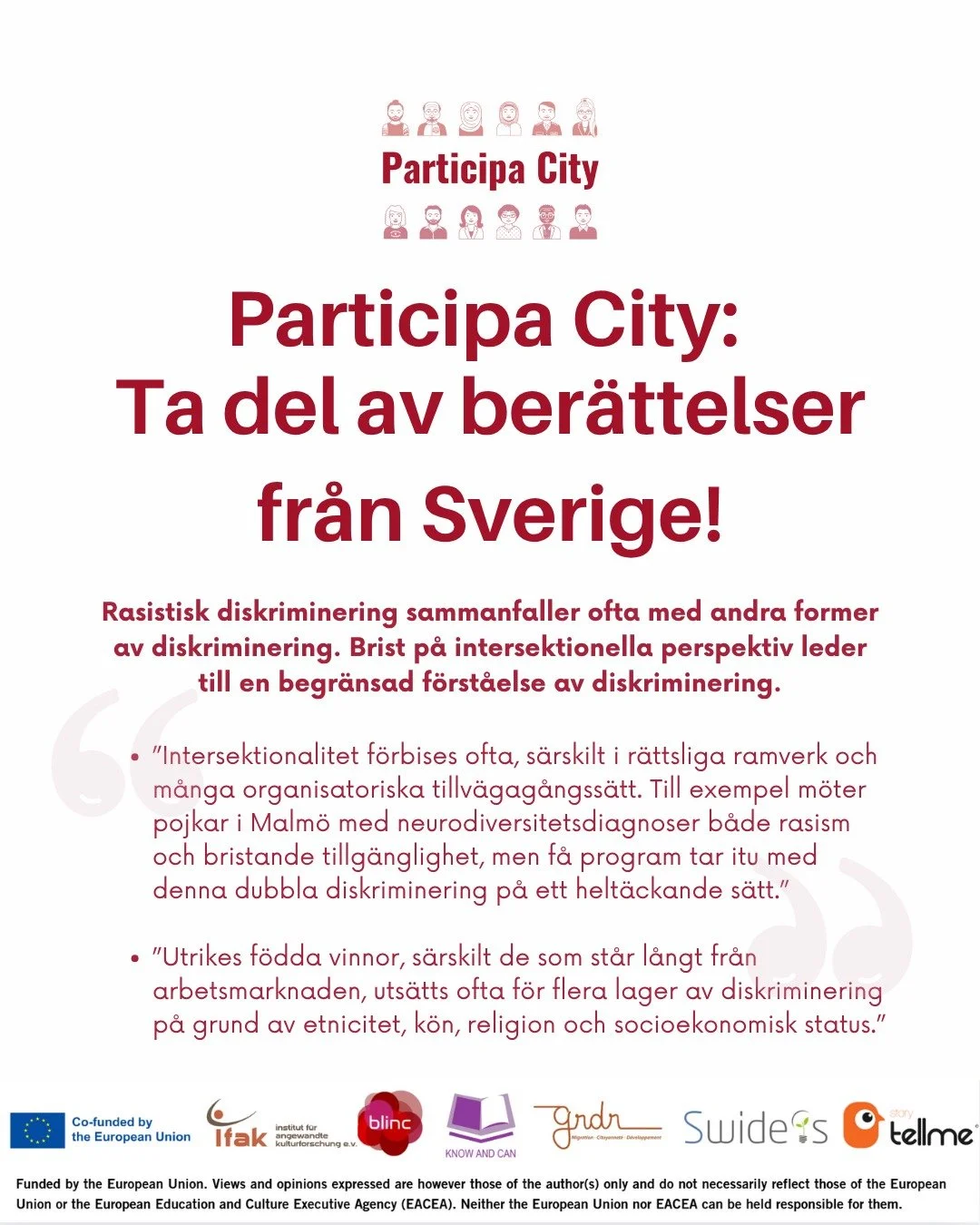 Som en del av Participa City-projektet har vi genomf&ouml;rt en kontextanalys genom enk&auml;ter och intervjuer med experter, yrkersverksamma och personer som jobbar med f&ouml;rebyggande arbete mot diskriminering och rasism i Sverige. M&aring;nga m&