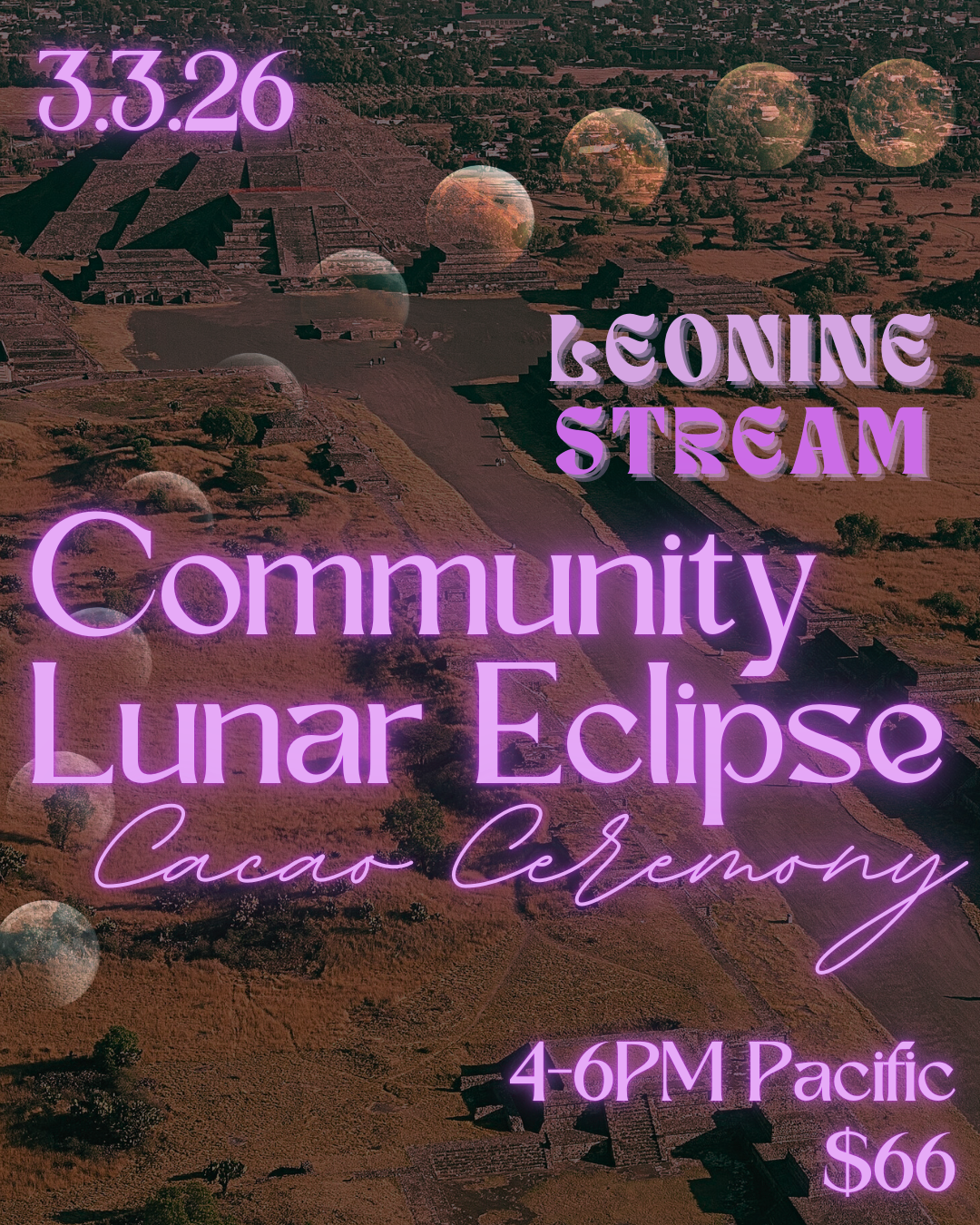 LUNAR ECLIPSE COMMUNITY CACAO CEREMONY- LEONINE STREAM