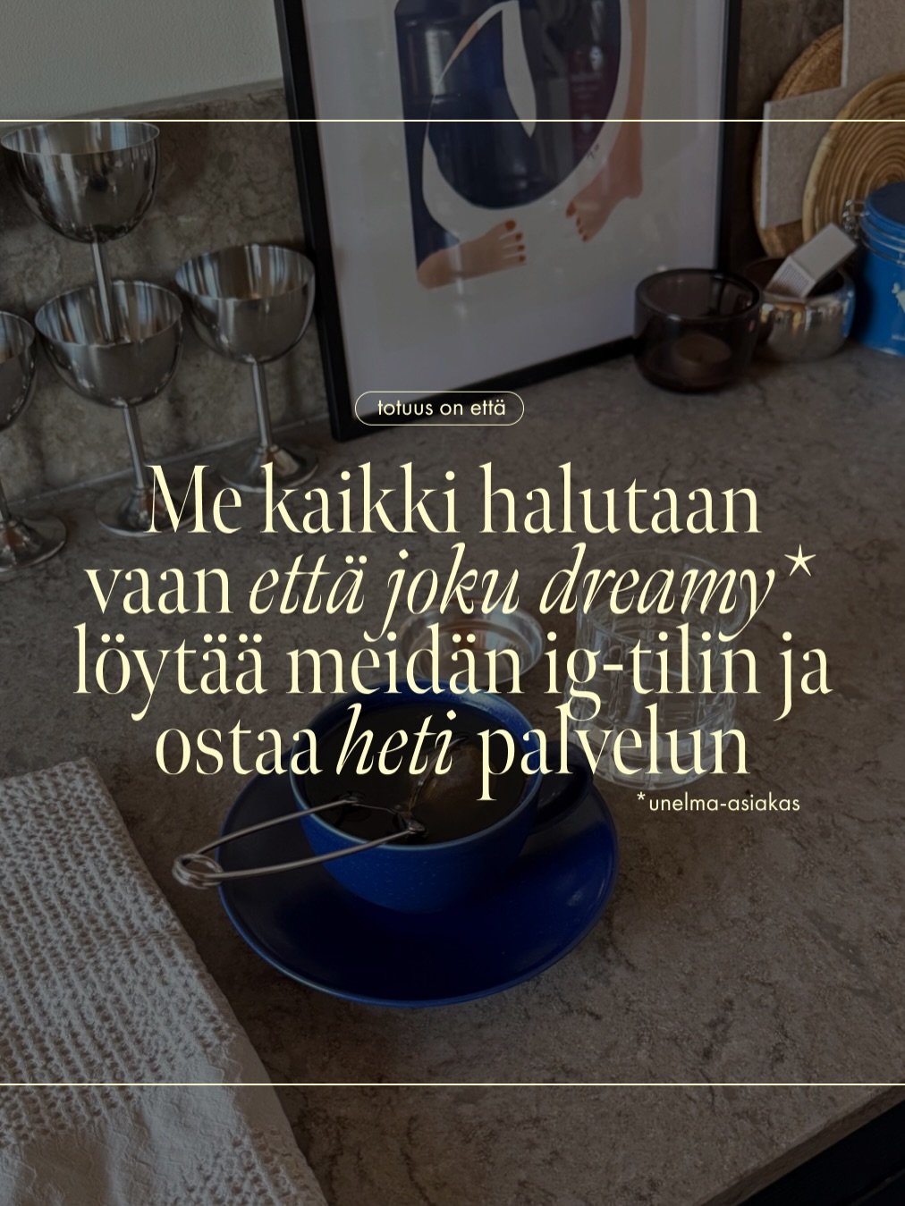 Me ollaan Instassa, koska me tyk&auml;t&auml;&auml;n puhua ihmisten kanssa ja saada peili&auml; ajatuksille.

Mutta me ollaan t&auml;&auml;ll&auml; my&ouml;s siksi ett&auml; saataisiin t&auml;&auml;lt&auml; asiakkaita meid&auml;n upeille palveluille.