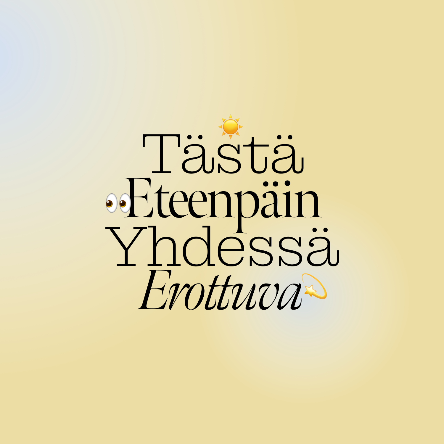 Tästä Eteenpäin Erottuva