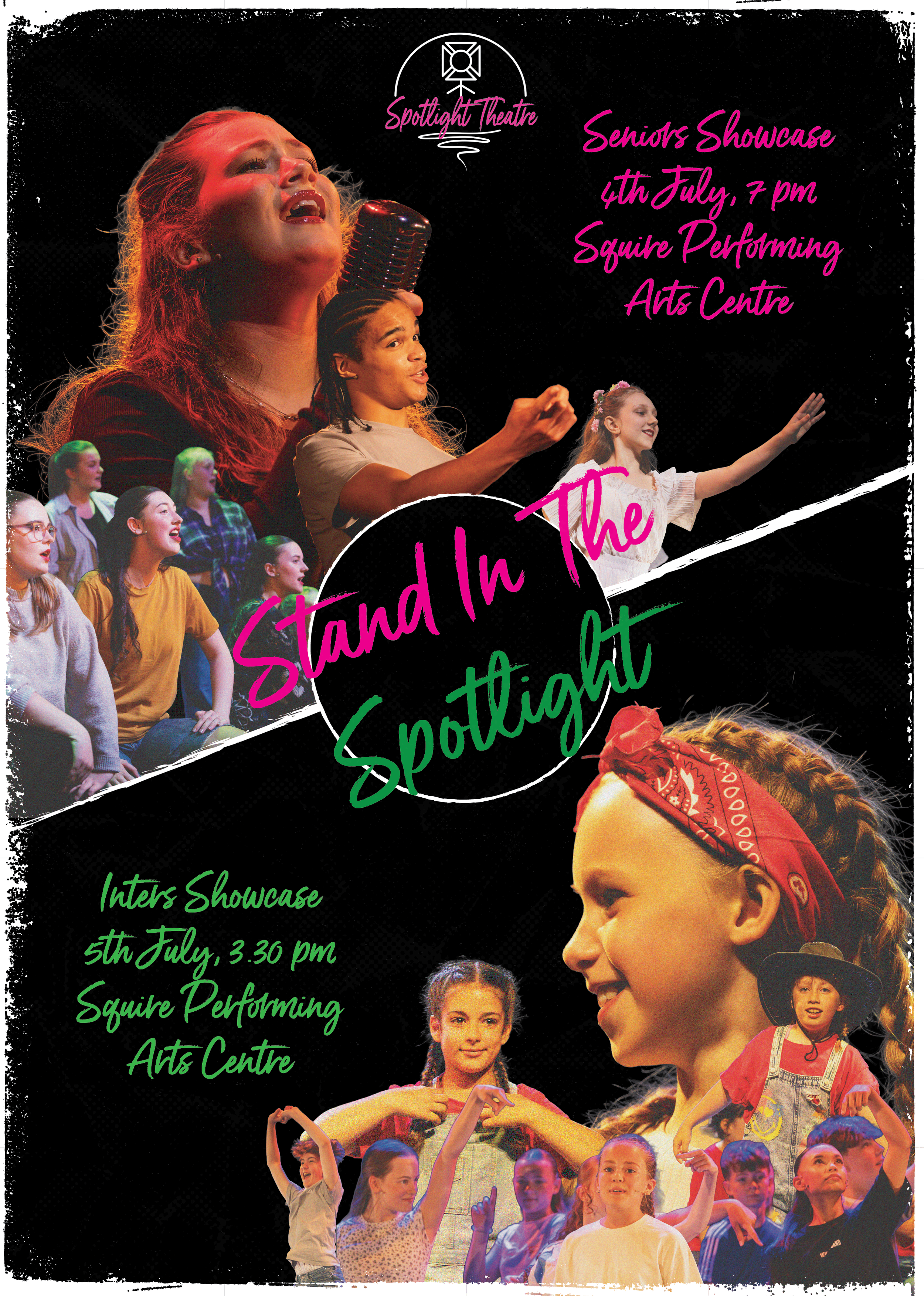 Poster promoting a senior showcase titled 'Stand in the Spotlight'. It features images of children and teenagers involved in performing arts activities like singing and dancing. The event details are included, with the date as July 4th at 7 pm and the venue as Squire Performing Arts Centre, with an inters showcase on July 5th at 3:30 pm.