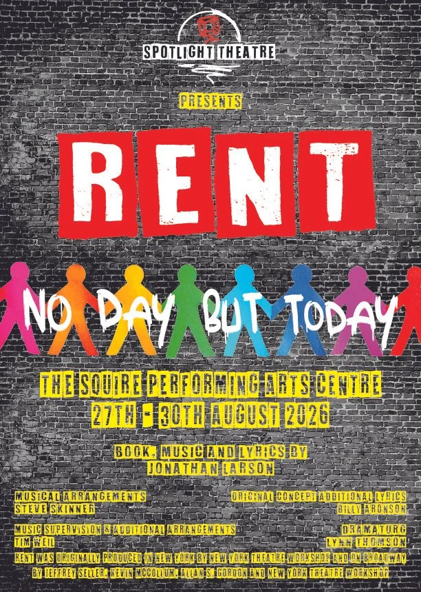 Poster for the Spotlight Theatre presents play 'Rent' at the Squire Performing Arts Centre from August 27th to 30th, 2026, with details about cast and crew.