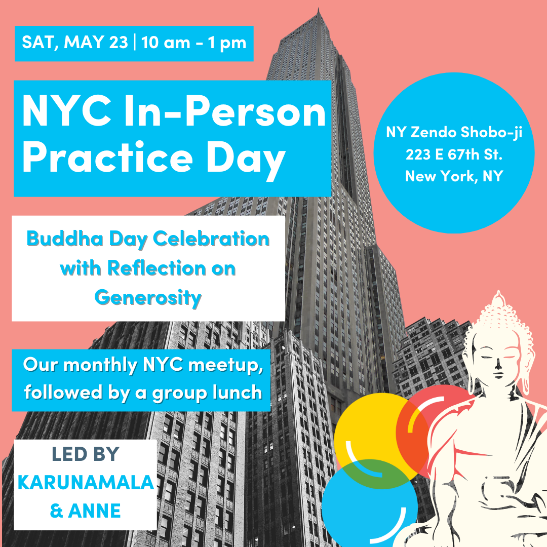 NYC In-Person Practice Day: Buddha Day Celebration with Reflection on Generosity
