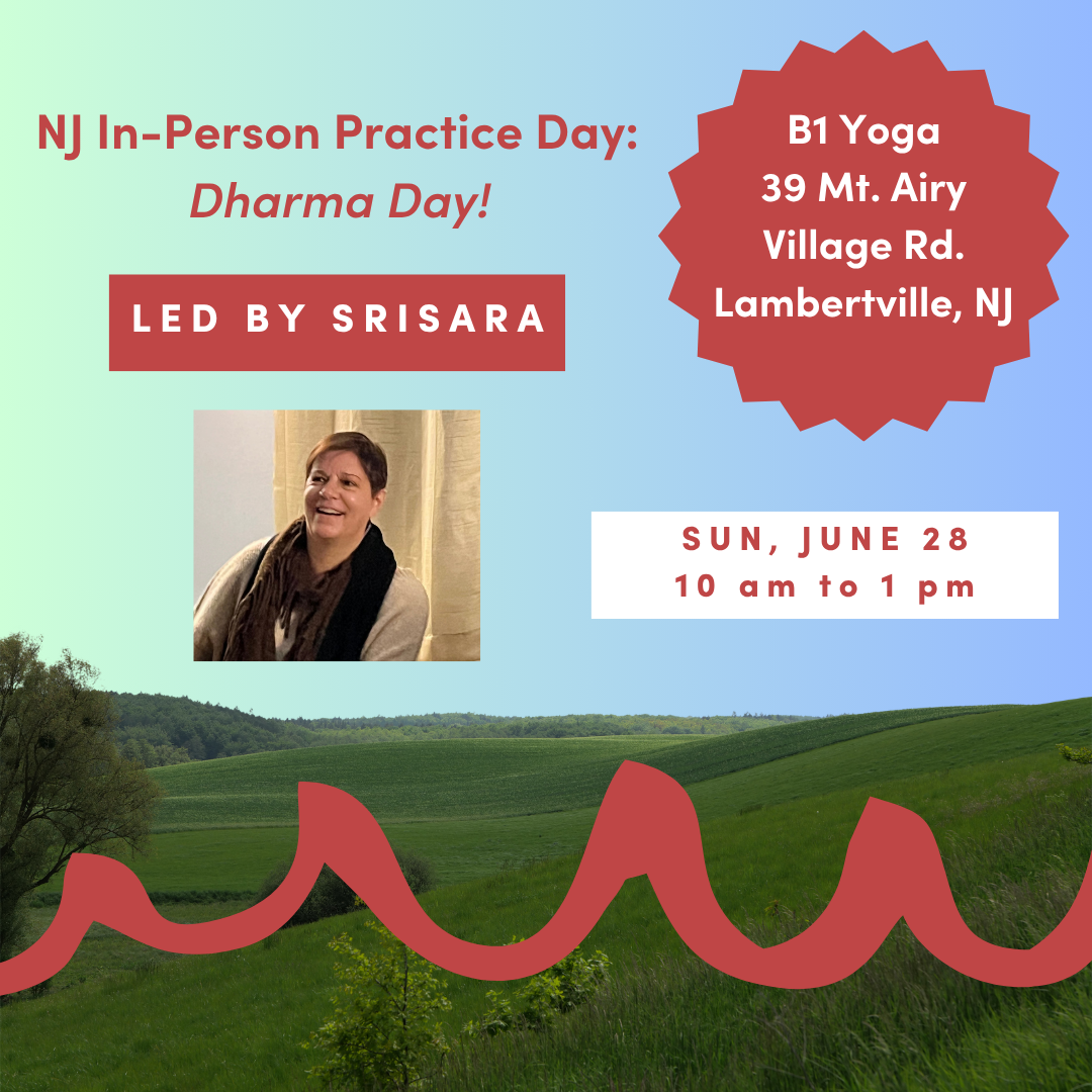 NJ In-Person Practice Day: Dharma Day!