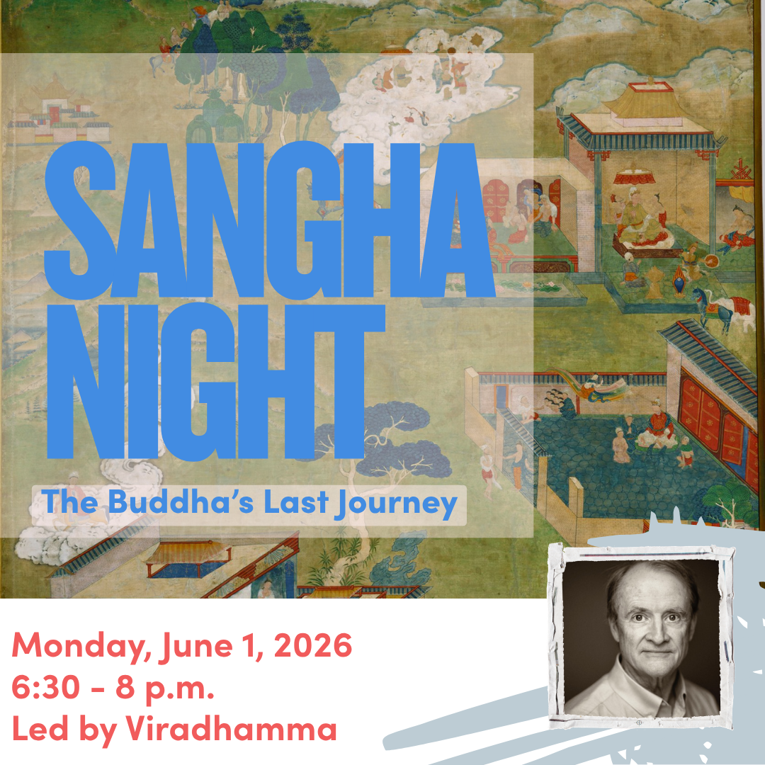 Sangha Night With Viradhamma (Online)