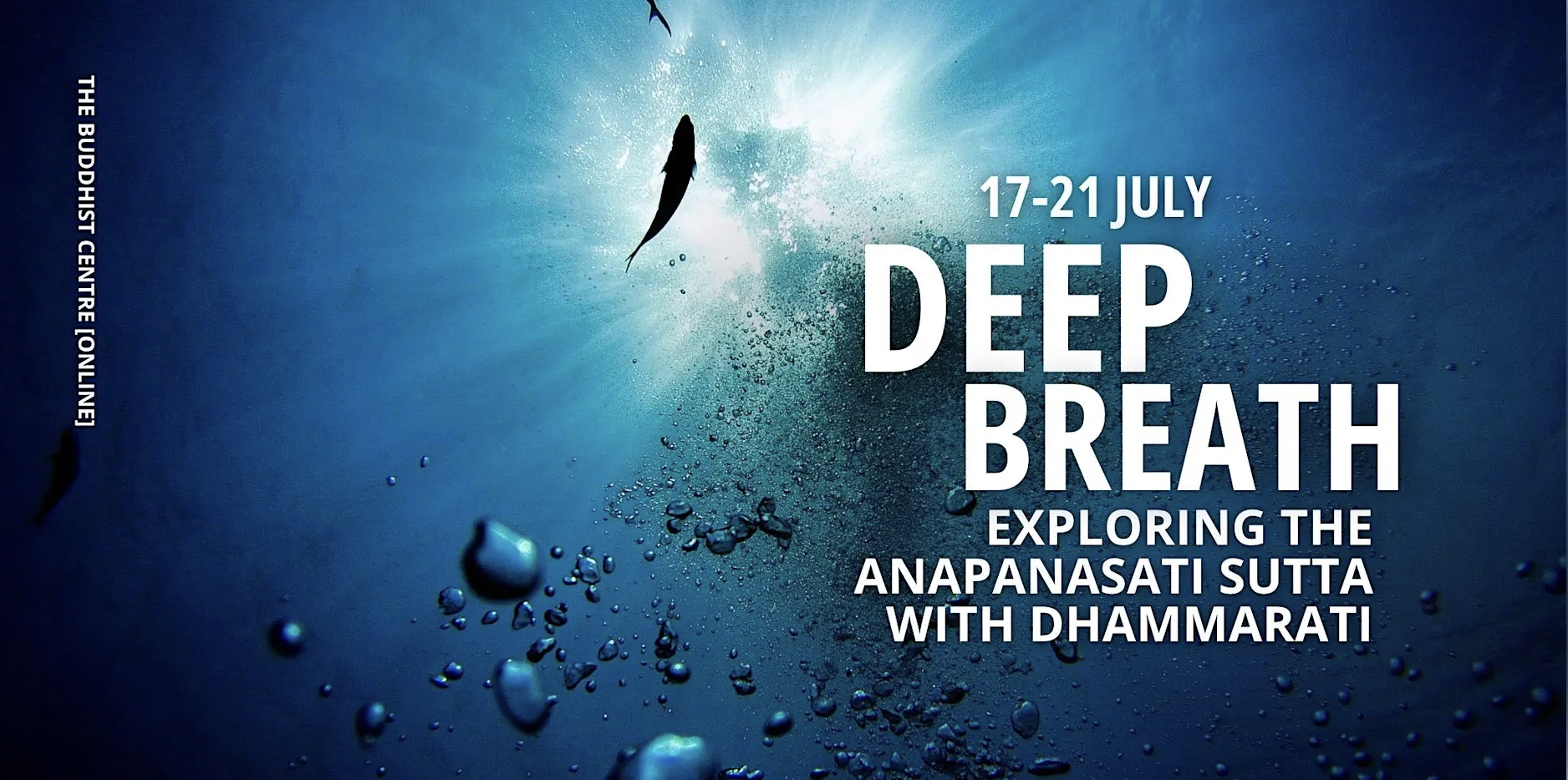 Deep Breath: Exploring the Anapanasati Sutta with Dhammarati (International Event)