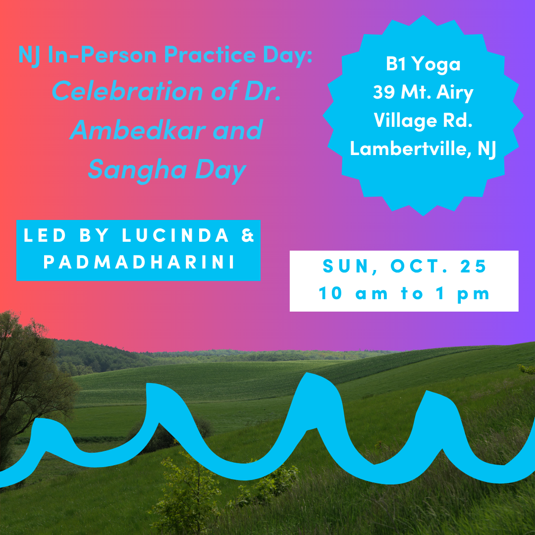 NJ In-Person Practice Day: Celebration of Dr. Ambedkar and Sangha Day
