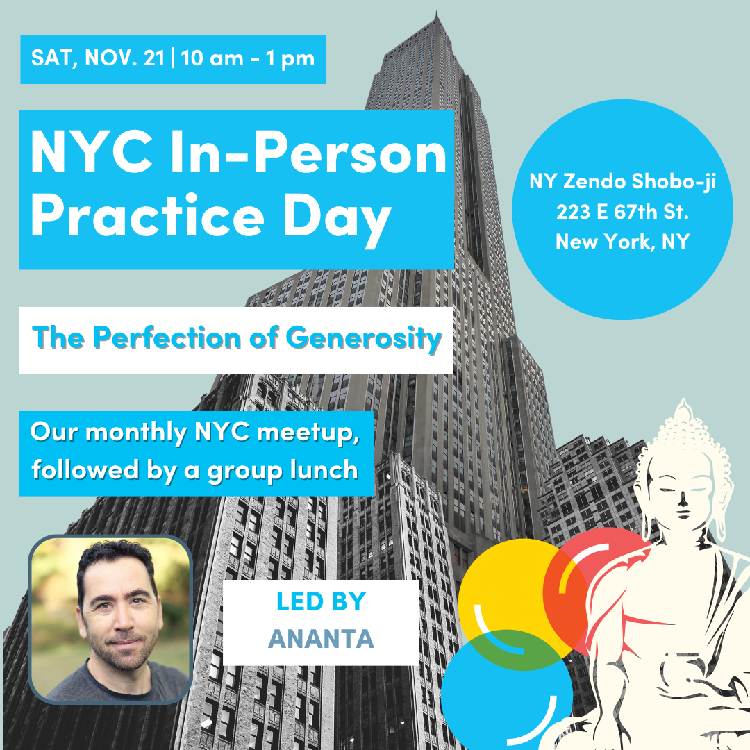 NYC In-Person Practice Day: The Perfection of Generosity