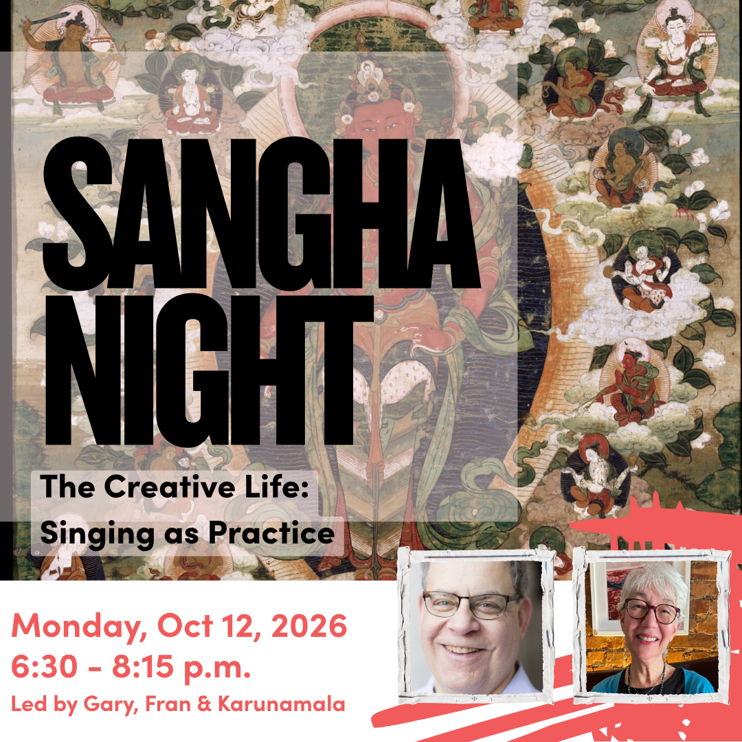Sangha Night With Gary, Fran, and Karunamala (Online)