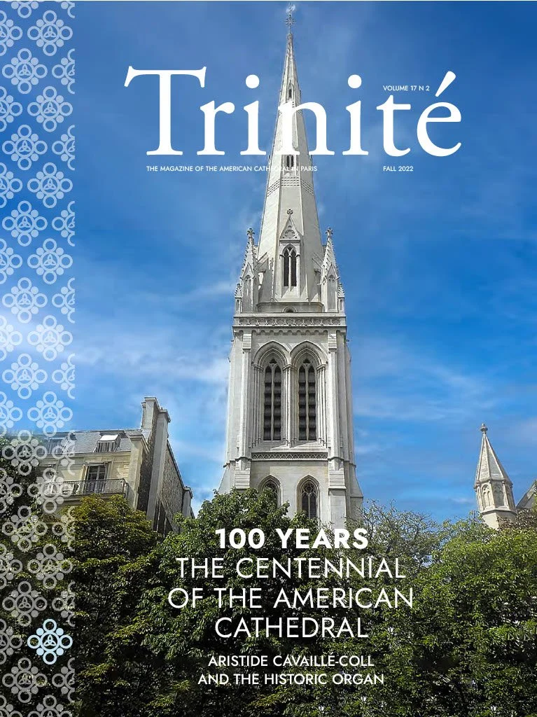 Trinité Magazine — The American Cathedral in Paris