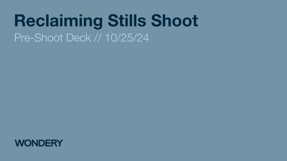 Portfolio Version of _ Reclaiming __ Pre-Shoot Deck (10_25_24) Backup (00).jpg