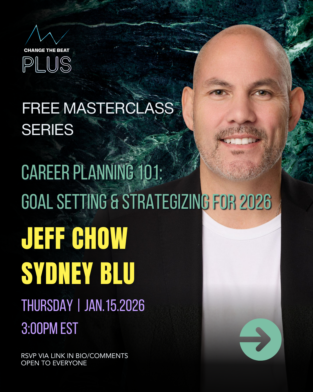 CTB Masterclass | Online | Career Planning 101: Goal Setting &amp; Strategizing for 2026 | Jeff Chow + Sydney Blu | FREE RSVP