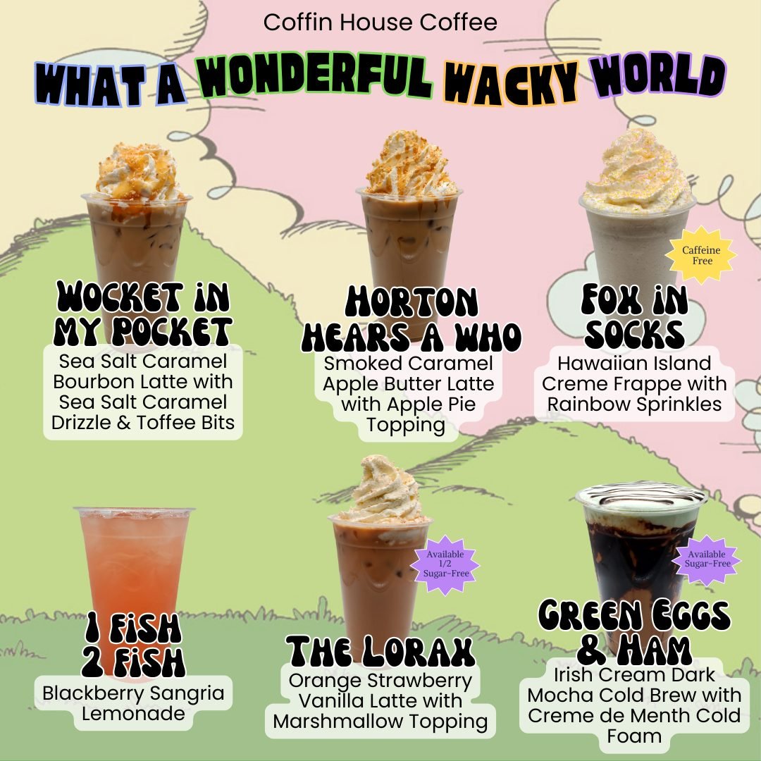 Happy Birthday Dr. Seuss!!
🎂
What a Wonderful Wacky World we live in &amp; this month is all about embracing it! We've taken nostalgia to a whole new level &amp; created one-of-a-kind drinks representing Dr. Suess books! 
📚
Are you ready for Green 