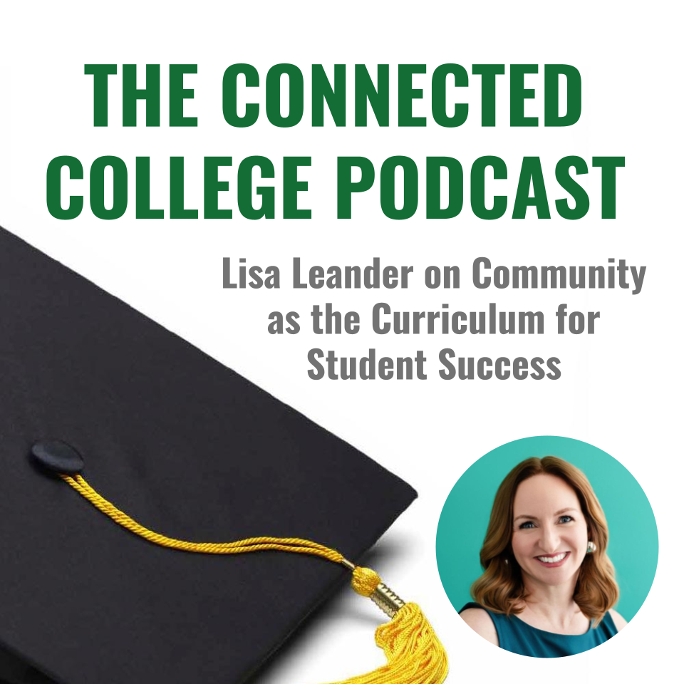 Episode 98: Lisa Leander on Community as the Curriculum for Student Success