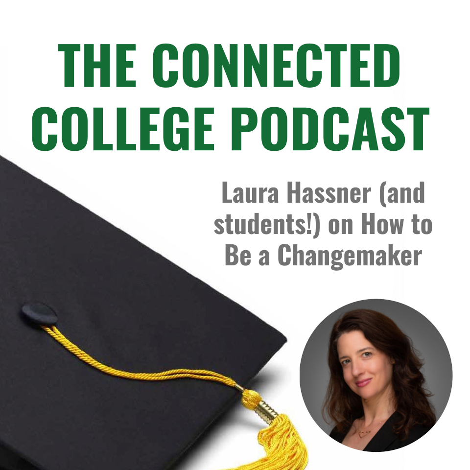 Episode 92: Laura Hassner (and students!) on How to Be a Changemaker