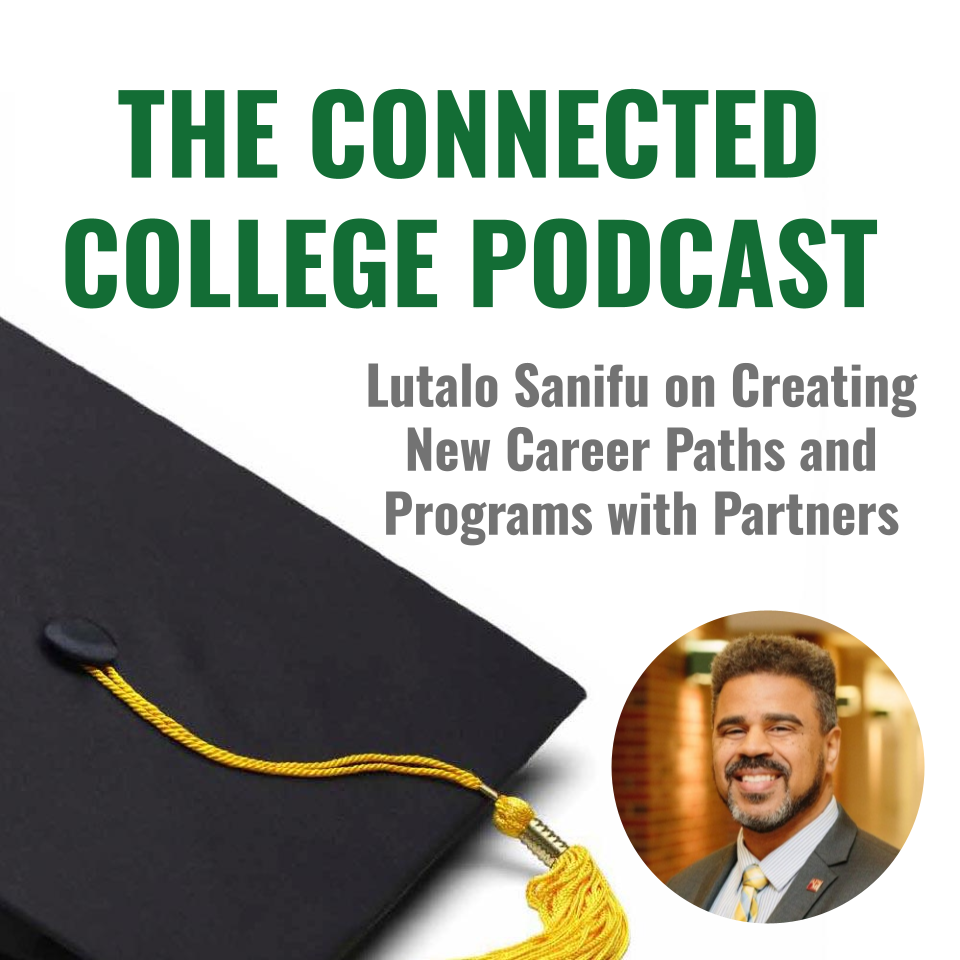 Episode 129: Lutalo Sanifu on Creating New Career Paths and Programs with Partners