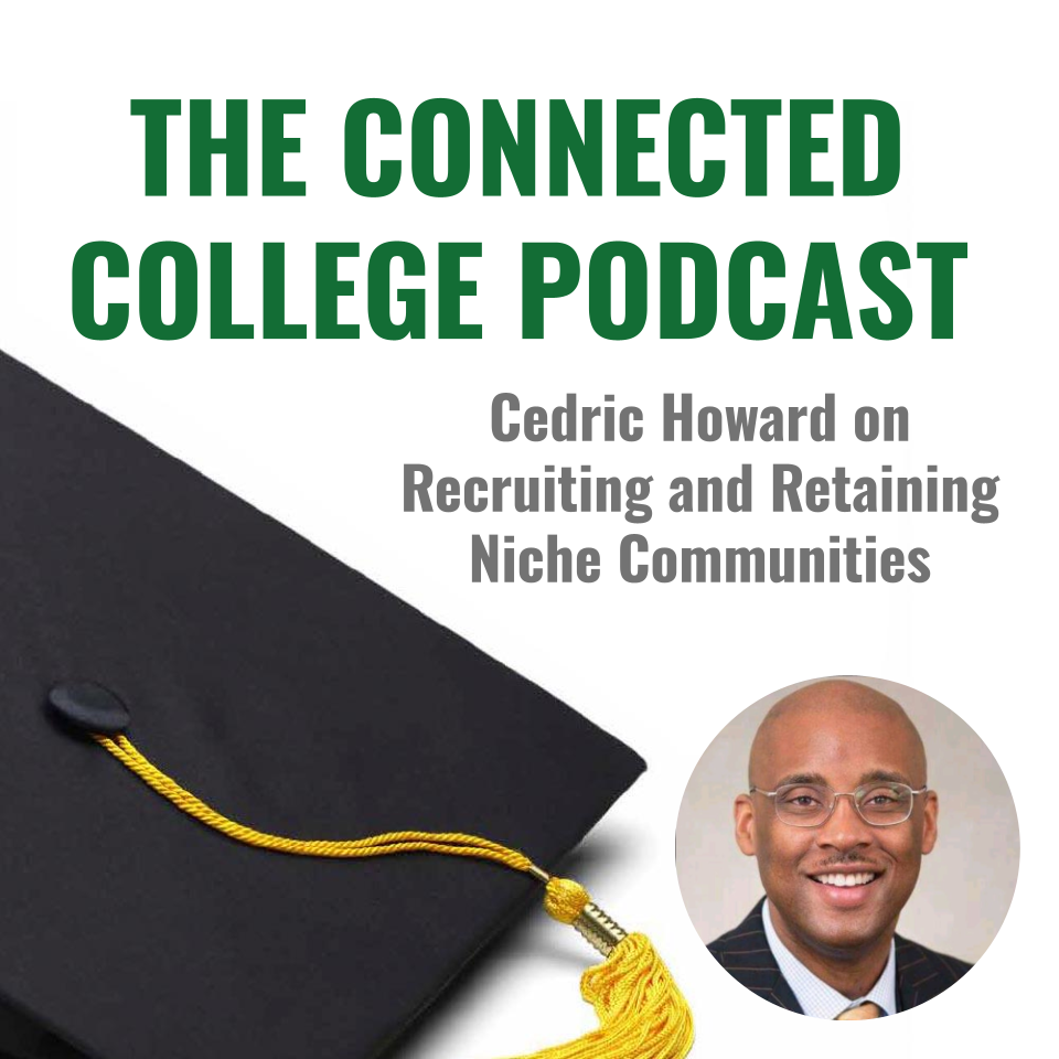 Felix Howard Cedric Howard on Enrollment Management through Niche Recruitment and ...