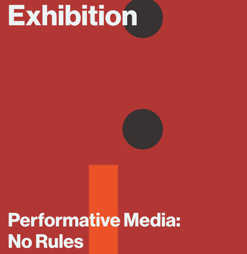 Performative Media Showcase &amp; Exhibition