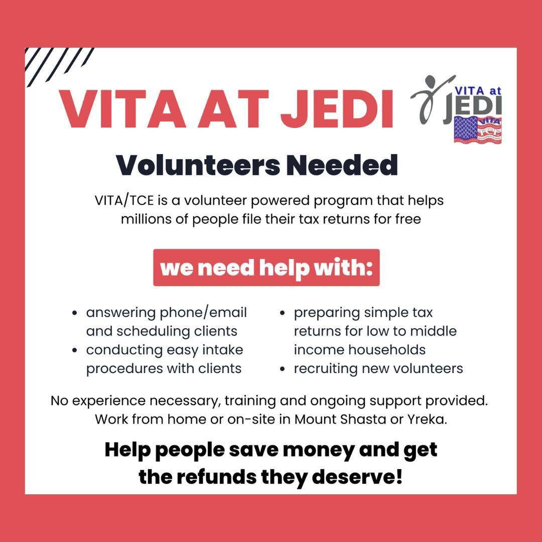 Want to give back to your community and help people save thousands of dollars?
Consider volunteering for the VITA at JEDI Free Tax Filing program. 
Learn more and sign up here: https://buff.ly/3fdnty3 

#vita #jedi #siskiyou #mountshasta #yreka #volu