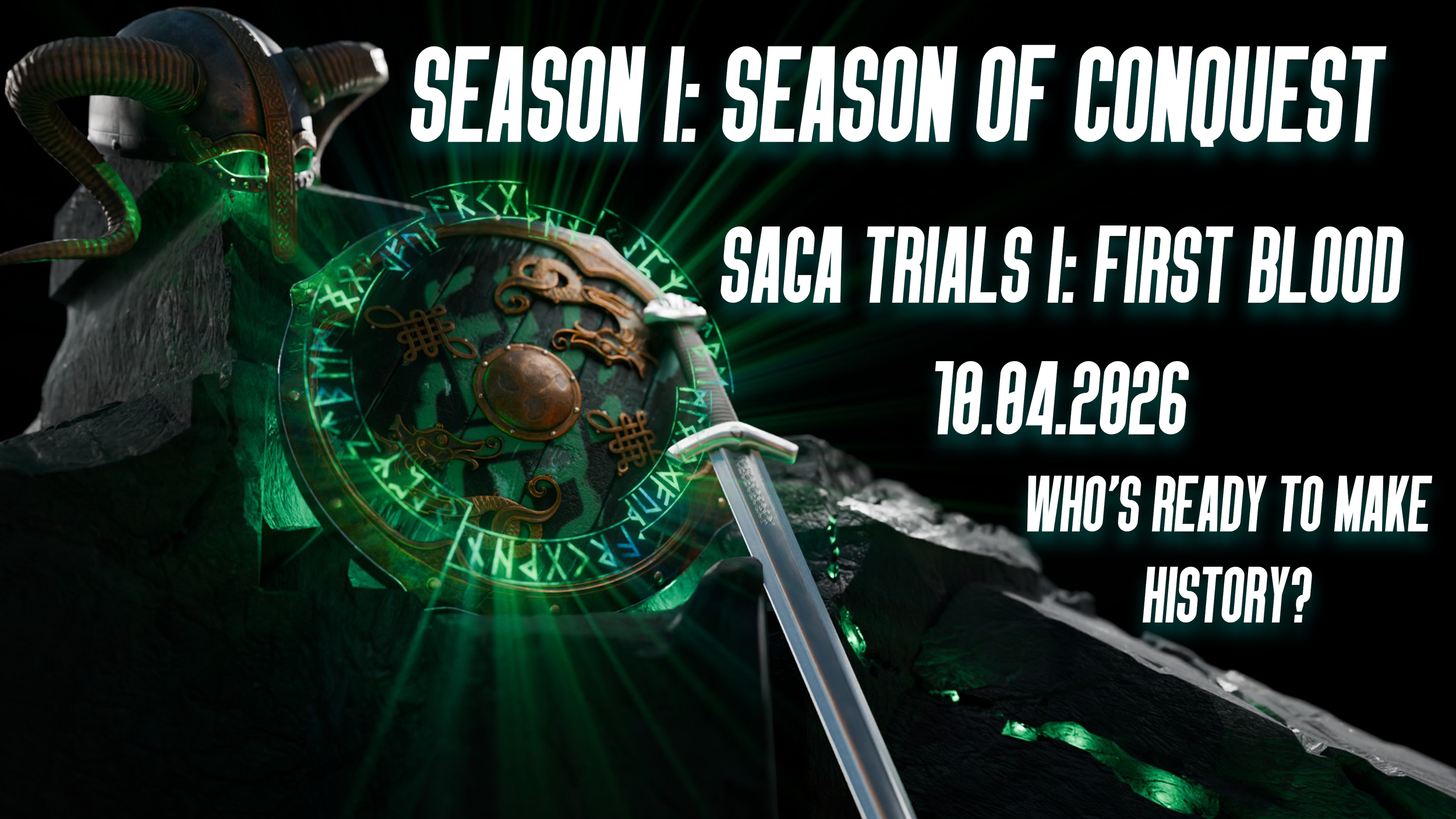 SEASON I: SEASON OF CONQUEST