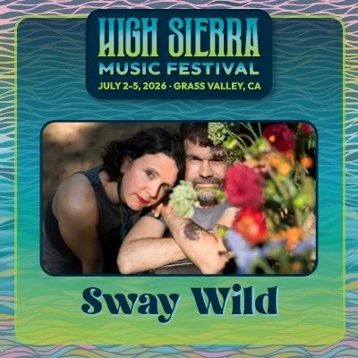👀 We&rsquo;re excited to return to @highsierramusic this summer in beautiful Grass Valley, CA! 🙏❤️

#highsierramusic #swaywild #highsierra #festival 

📸 @fionarosesmall