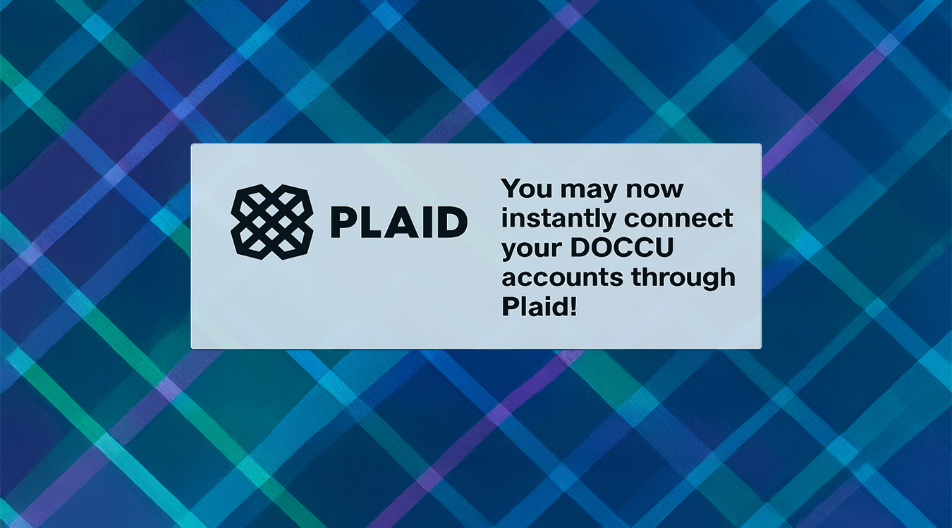  For more information about Plaid, please visit our  News Page.   