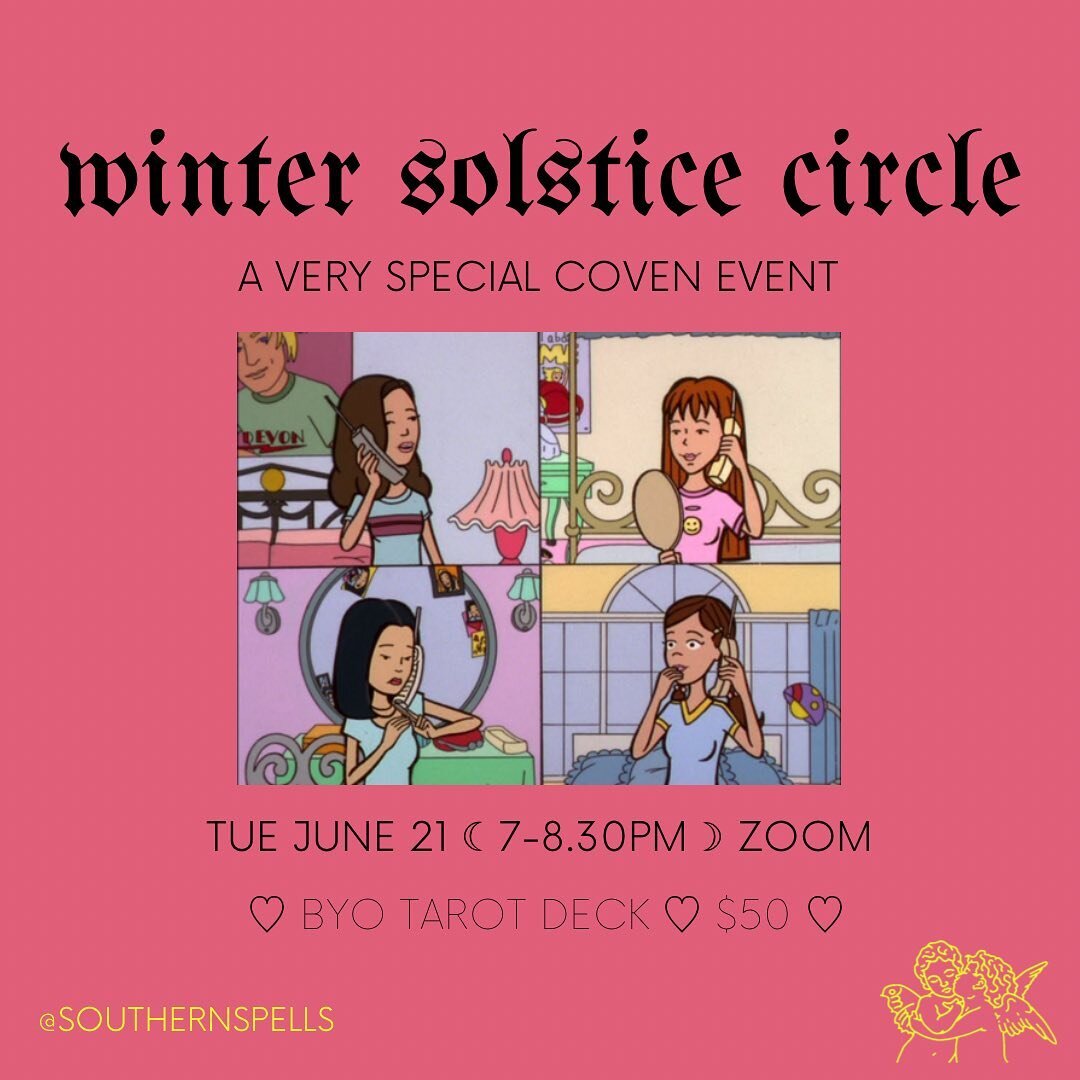 A V SPECIAL WORKSHOP ANNOUNCEMENT!

🌚 WINTER SOLSTICE CIRCLE

🌝 A COSY ONLINE GATHERING TO PLUG INTO THE MAGIC OF WINTER SOLSTICE AND CHECK IN WITH YOUR DEEPEST DARKEST SELF

🌚 FOR SOUTHERN HEMISPHERE WITCHES, WEIRDOS &amp; TAROT LOVERS

🌝 TUESDA